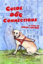 Guide Dog Connections af Norine Labitzke