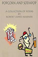 Popcorn and Sodapop af Robert James Warner