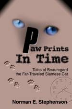 Paw Prints In Time af Norman E Stephenson