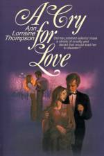 A Cry for Love af Ann Lorraine Thompson