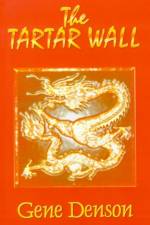 The Tartar Wall af Gene Denson