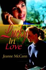 Lucky in Love af Jeanne McCann