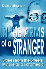 In the Arms of a Stranger af Dale J Bingham
