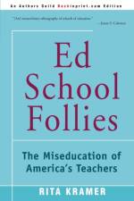 Ed School Follies af Rita Kramer