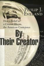By Their Creator af Philip J Eveland