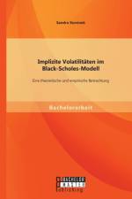 Implizite Volatilitaten im Black-Scholes-Modell af Sandra Korsinek
