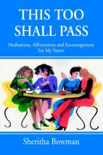 This Too Shall Pass af Sheritha Bowman