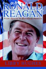 Ronald Reagan af Libby Hughes
