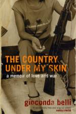The Country Under My Skin af Gioconda Belli