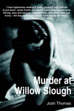 Murder at Willow Slough af Josh Thomas