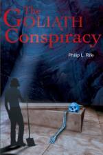 The Goliath Conspiracy af Philip L Rife