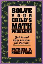 Solve Your Children's Math Problems af Patricia Nordstrom