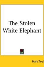 Stolen White Elephant af Mark Twain