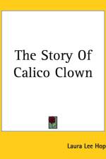 Story Of Calico Clown af Laura Lee Hope