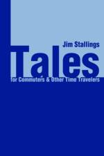 Tales for Commuters af Jim Stallings