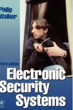 Electronic Security Systems af Philip (Consulting Engineer) Walker