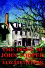 The Issue Of John Cooper af Elizabeth Lyon
