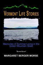Vermont Life Stories af Margaret Berger Morse