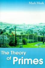The Theory of Primes af Mark Meek