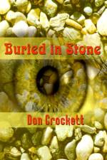 Buried in Stone af Don Crockett