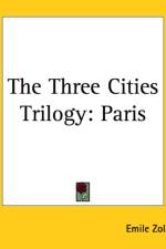 Three Cities Trilogy af Emile Zola