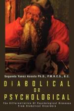 Diabolical or Psychological af Segunda Yanez Acosta
