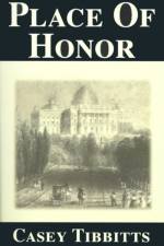 Place of Honor af Casey Tibbitts