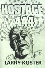 Hostage 444 af Larry Koster