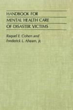 Handbook for Mental Health Care of Disaster Victims af Raquel (Do Not Send Statement) Cohen