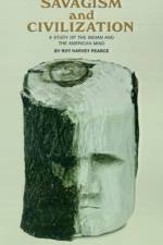Savagism and Civilization af Roy Harvey Pearce