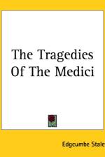Tragedies Of The Medici af Edgcumbe Staley
