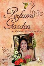 Perfume Garden af Champa Ramcharran