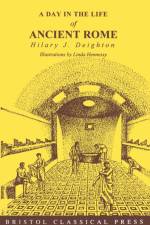Day in the Life of Ancient Rome af Hilary J. Deighton