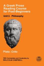A Greek Prose Course: Unit 2 af Plato