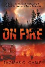 On Fire af Thomas C Cable