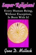 Super-Religion! af Gene D Matlock