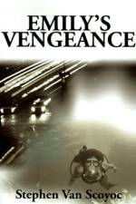 Emily's Vengeance af Stephen van Scoyoc