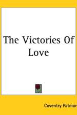 Victories Of Love af Coventry Patmore