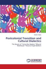 Postcolonial Transition and Cultural Dialectics af Shalini Yadav