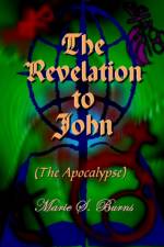 The Revelation to John af Marie S. Burns