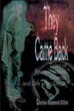 They Came Back af Charles Raymond Dillon