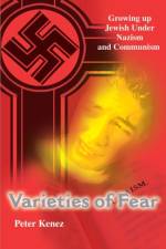 Varieties of Fear af Peter (University of California Kenez