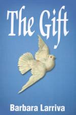 The Gift af Barbara Larriva