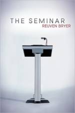 The Seminar af Reuven Bryer