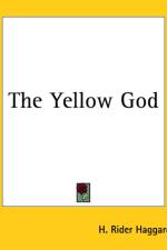 Yellow God af H. Rider Haggard