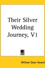Their Silver Wedding Journey, V1 af William Dean Howells