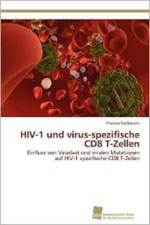 HIV-1 und virus-spezifische CD8 T-Zellen af Thomas Vollbrecht