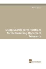 Using Search Term Positions for Determining Document Relevance af Patricio Galeas
