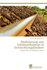 Realisierung von Schienenbahnen in Entwicklungslandern af Abed Al Majeed Dayoub