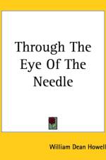 Through The Eye Of The Needle af William Dean Howells